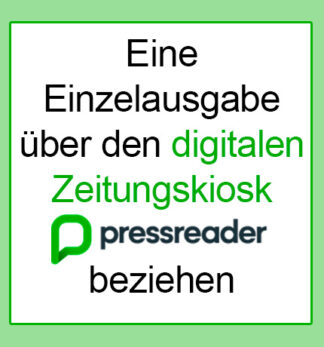 Eine Einzelausgabe über den digitalen Zeitungskiosk pressreader beziehen.